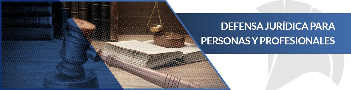 Seguro de defensa jurídica para particulares y profesionales